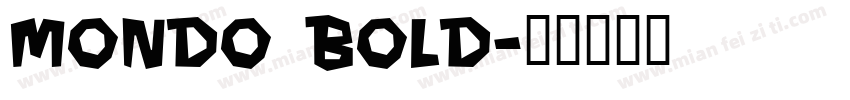 Mondo Bold字体转换